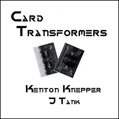 (image for) Card Transformers by Kenton Knepper - Trick - Click Image to Close