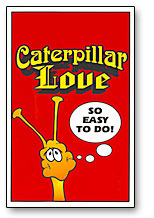 (image for) Caterpillar Love trick