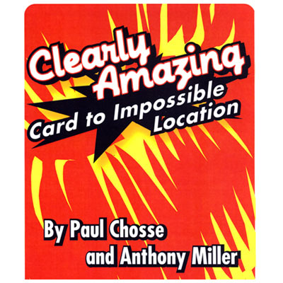 (image for) Clearly Amazing trick Paul Chosse and Anthony Miller - Click Image to Close