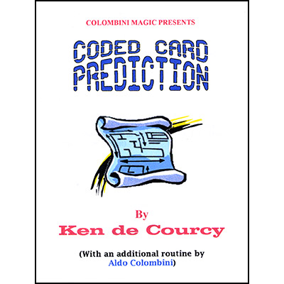 (image for) Coded Card Prediction by Ken de Courcy - Trick - Click Image to Close