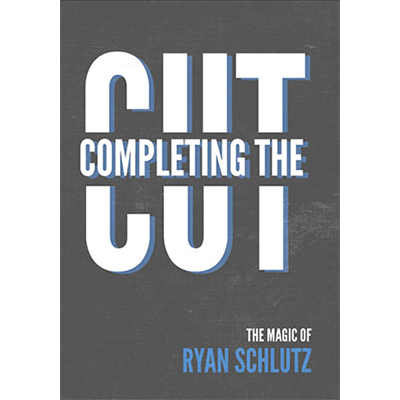 (image for) Completing the Cut by Ryan Schlutz and Vanishing Inc. - DVD - Click Image to Close