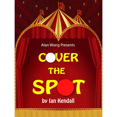 (image for) Cover the Spot by Ian Kendall and Alan Wong - Trick - Click Image to Close
