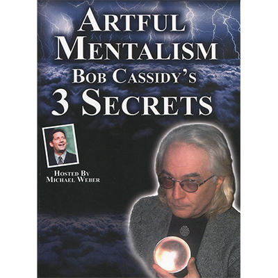(image for) Artful Mentalism: Bob Cassidy's 3 Secrets - AUDIO DOWNLOAD - Click Image to Close