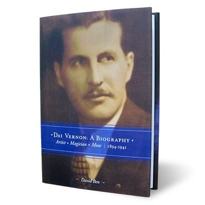 (image for) Dai Vernon: A Biography by David Ben - Book - Click Image to Close