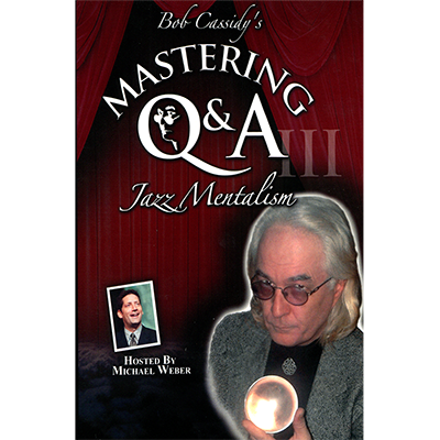 (image for) Mastering Q&A: Jazz Mentalism (Teleseminar) by Bob Cassidy - AUDIO DOWNLOAD - Click Image to Close