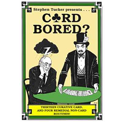 (image for) Card Bored? By Stephen Tucker - eBook DOWNLOAD - Click Image to Close