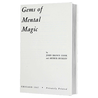 (image for) Gems of Mental Magic by Arthur Buckley and The Conjuring Arts Research Center - eBook DOWNLOAD - Click Image to Close