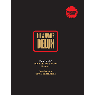 (image for) Oil and Water Deluxe by Ben Harris - ebook DOWNLOAD - Click Image to Close