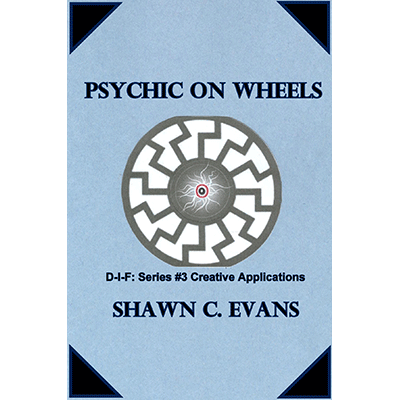(image for) Psychic On Wheels by Shawn Evans - ebook DOWNLOAD - Click Image to Close