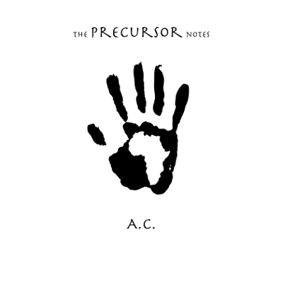 (image for) The Precursor Notes by A.C. eBook DOWNLOAD - Click Image to Close