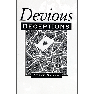 (image for) Devious Deceptions by Steve Skomp - Book - Click Image to Close