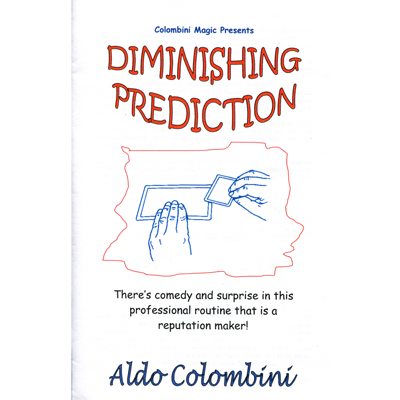 (image for) Diminishing Prediction by Wild-Colombini Magic - Trick - Click Image to Close