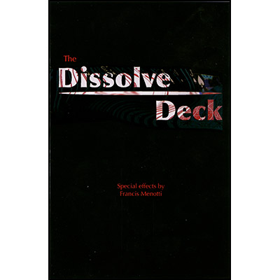(image for) Dissolve Deck by Francis J. Menotti - Trick - Click Image to Close