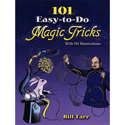 (image for) 101 Easy To Do Magic Tricks by Bill Tarr - Book - Click Image to Close