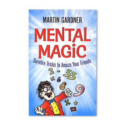 (image for) Mental Magic by Martin Gardner - Book - Click Image to Close