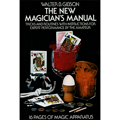 (image for) New Magician's Manual by Walter B Gibson - Book - Click Image to Close