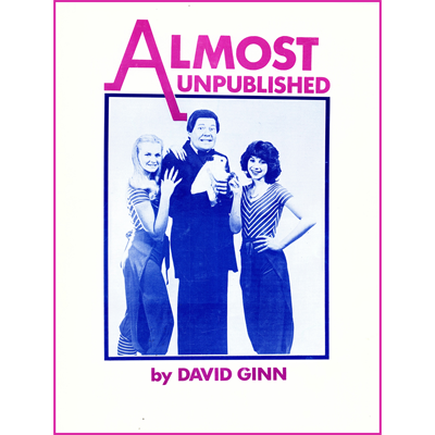 (image for) ALMOST UNPUBLISHED by David Ginn - eBook DOWNLOAD - Click Image to Close