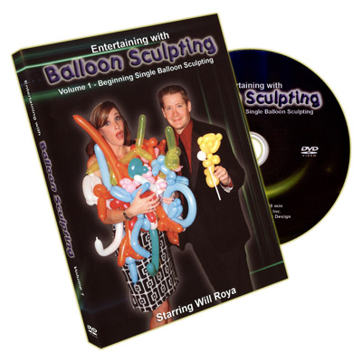 (image for) Entertaining With Balloon Sculpting (Will Roya) - Volume 1 - DVD - Click Image to Close