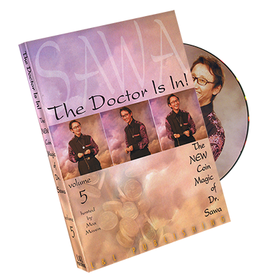 (image for) The Doctor Is In - The New Coin Magic of Dr. Sawa Vol 5 - DVD - Click Image to Close