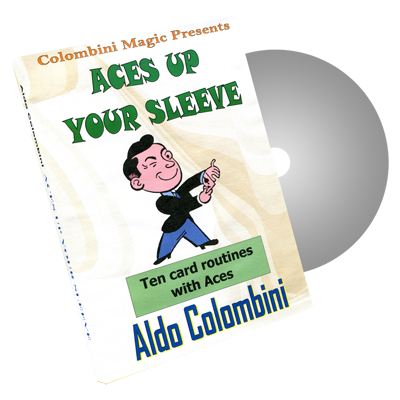 (image for) Aces Up Your Sleeve by Wild-Colombini Magic - DVD - Click Image to Close