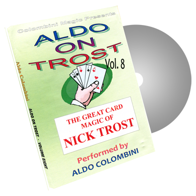 (image for) Aldo on Trost Volume 8 by Wild-Colombini Magic - DVD - Click Image to Close