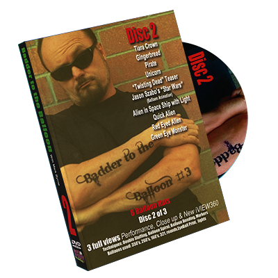 (image for) Badder To The Balloon #2 by Mark Byrne - DVD - Click Image to Close