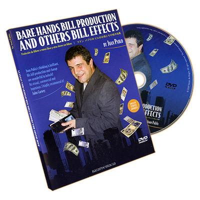 (image for) Bare Hands Bill Production and Other Bill Effects (incl. Gimmicks) by Juan Pablo - DVD - Click Image to Close