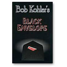 (image for) Black Envelope by Bob Kohler - DVD - Click Image to Close