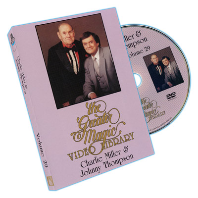(image for) Greater Magic Volume 29 - Charlie Miller and Johnny Thompson - DVD - Click Image to Close