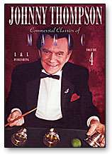 (image for) Johnny Thompson's Commercial Classics of Magic Volume 4 - DVD