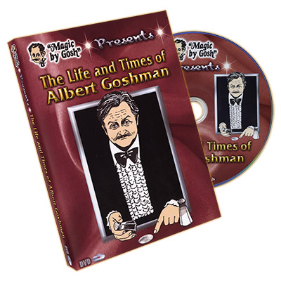 (image for) The Life and Times of Albert Goshman by Magic by Gosh - DVD - Click Image to Close