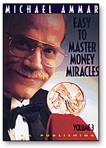 (image for) Money Miracles by Michael Ammar Volume 3 - DVD - Click Image to Close
