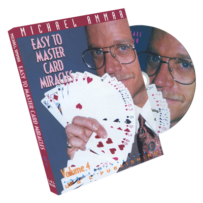 (image for) Easy to Master Card Miracles Volume 4 by Michael Ammar - DVD - Click Image to Close