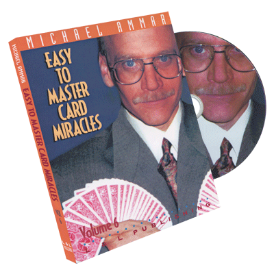 (image for) Easy to Master Card Miracles Volume 6 by Michael Ammar - DVD - Click Image to Close