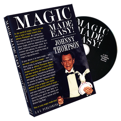 (image for) Johnny Thompson's Magic Made Easy by L&L Publishing - DVD - Click Image to Close