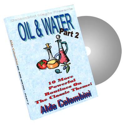 (image for) Oil and Water Part Two by Wild-Colombini Magic - DVD - Click Image to Close