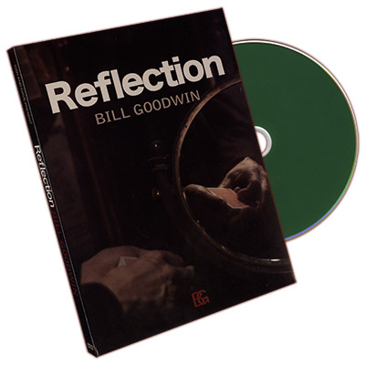 (image for) Reflection by Bill Goodwin and Dan & Dave Buck - DVD - Click Image to Close