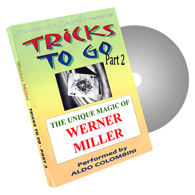 (image for) Tricks to Go (Werner Miller) Vol. 2 by Aldo Colombini - DVD - Click Image to Close