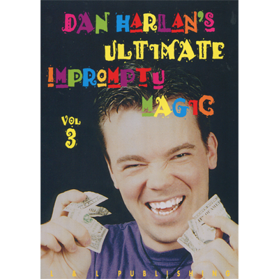 (image for) Ultimate Impromptu Magic Vol 3 by Dan Harlan video DOWNLOAD - Click Image to Close