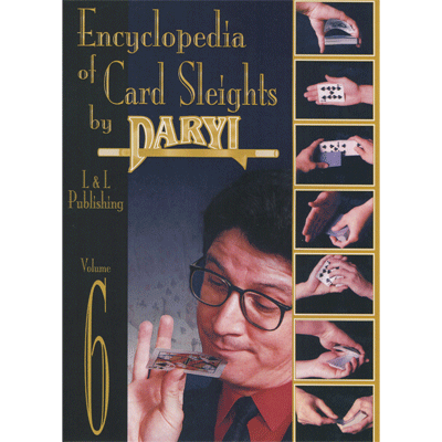 (image for) Encyclopedia of Card Sleights Volume 6 by Daryl Magic video DOWNLOAD - Click Image to Close