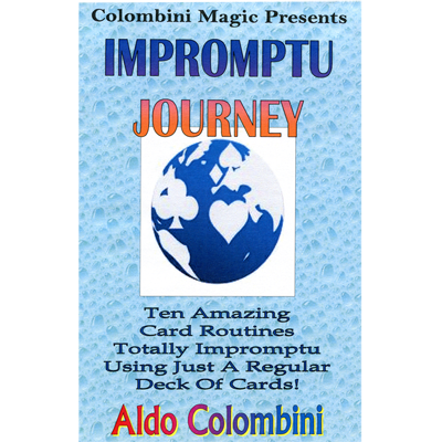 (image for) Impromptu Journey by Wild-Colombini Magic - video DOWNLOAD - Click Image to Close