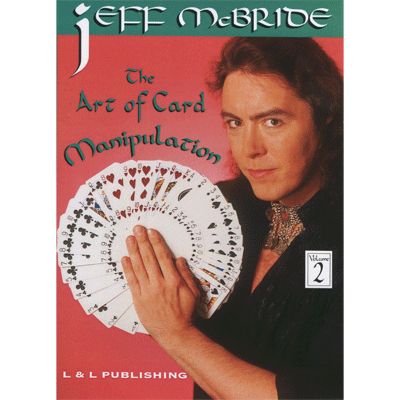 (image for) The Art Of Card Manipulation Vol.2 by Jeff McBride video DOWNLOAD - Click Image to Close