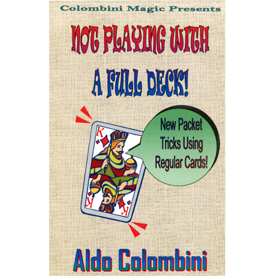 (image for) Not Playing With a Full Deck by Wild-Colombini Magic - video DOWNLOAD - Click Image to Close
