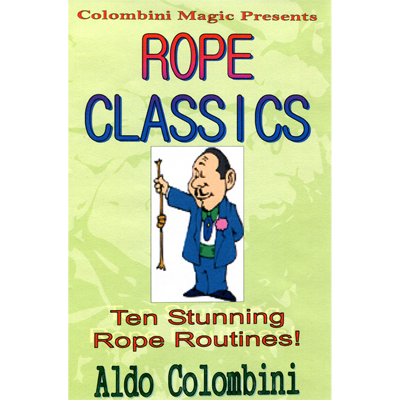 (image for) Rope Classics by Wild-Colombini Magic - video DOWNLOAD