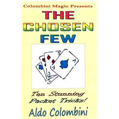 (image for) The Chosen Few by Wild-Colombini Magic - video DOWNLOAD - Click Image to Close