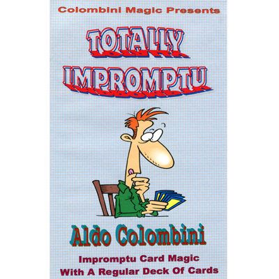 (image for) Totally Impromptu by Wild-Colombini Magic - video DOWNLOAD - Click Image to Close