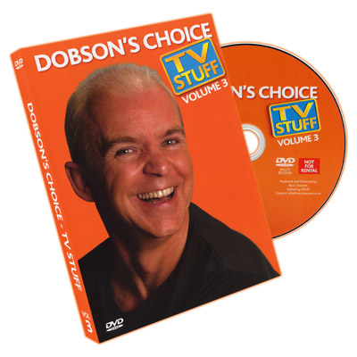 (image for) Dobson's Choice TV Stuff Volume 3 by Wayne Dobson - DVD - Click Image to Close