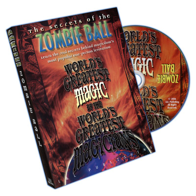 (image for) World's Greatest Magic: Zombie Ball - DVD by L&L publishing - Click Image to Close