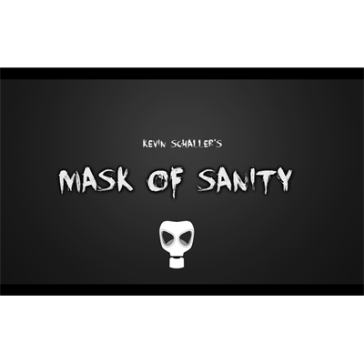 (image for) Mask of Sanity by Kevin Schaller - Video DOWNLOAD - Click Image to Close