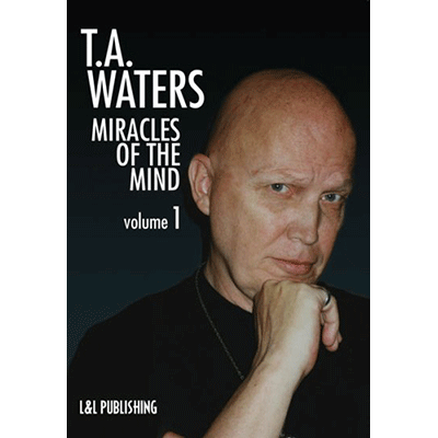 (image for) Miracles of the Mind Vol 1 by TA Waters - video DOWNLOAD